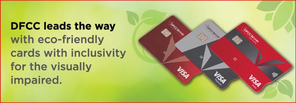 DFCC Bank launches Socially Inclusive and Eco-Friendly Recycled Plastic Debit and Credit Cards